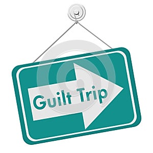 Guilt Trip Sign