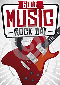 Guitar and Speech Bubble Celebrating Best Rock Music in its Day, Vector Illustration