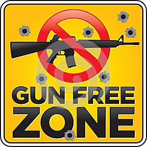 Gun Free Zone Assault Rifle Sign with Bullet Holes
