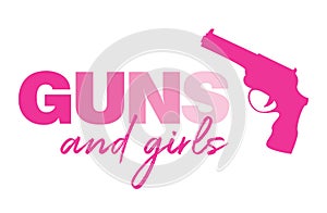 Guns and Girls