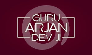 Guru Arjan Dev Sahib Stylish Text and background Design