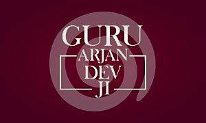 Guru Arjan Dev Sahib Stylish Text and background Design