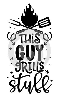 This guy grills stuff - label. bbq barbeque elements for labels, logos, badges, stickers or icons.