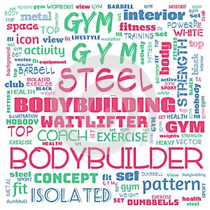 gym, body building, weight lifting, sports word cloud, this word cloud use as banner, painting, motivation, web-page, website