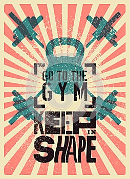 Gym Club typographic vintage grunge poster, emblem, logo design with barbells and kettlebell. Vector illustration.