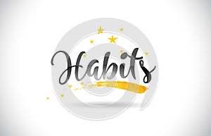 Habits Word Vector Text with Golden Stars Trail and Handwritten