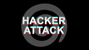 Hacker Attack Glitch Effect Text Digital TV Distortion 4K Loop Animation