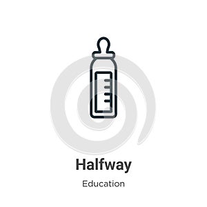 Halfway outline vector icon. Thin line black halfway icon, flat vector simple element illustration from editable education concept