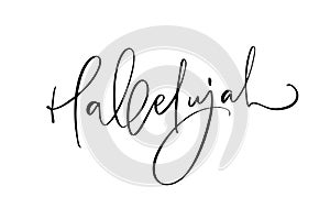 Hallelujah vector calligraphy Bible text. Christian phrase isolated on white background. Hand drawn vintage lettering