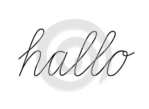 Hallo write calligraphy word, continuous line drawing. Greeting, hello on German language. Vector photo