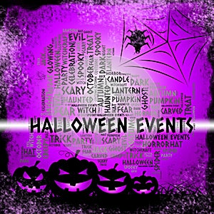 Halloween Events Represents Trick Or Treat And Affair