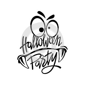 Halloween night party monster. Hand lettering with scary elements for Halloween party poster