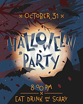 Halloween party poster with grunge background,flying bats,full moon and dead trees