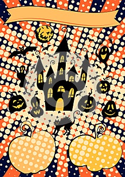 Halloween pop art poster template: spooky haunted castle on the hill, bats, pumpkin jack lanterns, black cat and moon