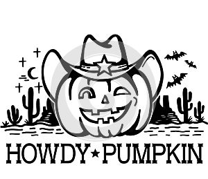 Halloween Pumpkin cowboy vector printable illustration. Halloween pumpkin wearing cowboy hat with howdy text and American desert