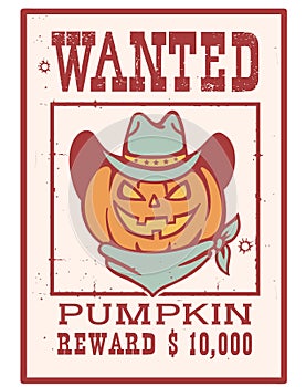 Halloween pumpkin cowboy wanted poster. Vector vintage wanted poster Haalloween illustration photo