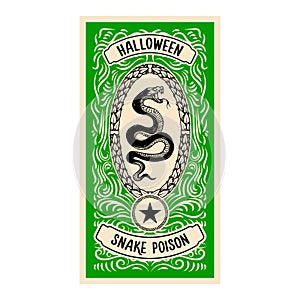 Halloween snake poison. Bottle label template. Design element for poster, card, banner, sign.