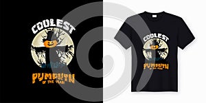 Halloween t-shirt Design. Coolest pumpkins of the year. creative Halloween t-shirt Design. Pumpkin shirt Vector Graphics Professio