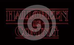 Halloween text design, Halloween is coming word.