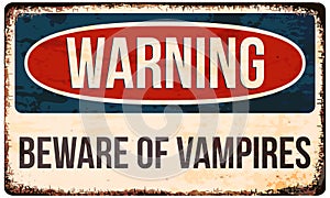 Halloween warning sign. Beware of vampires. Vector illustration, eps10. photo