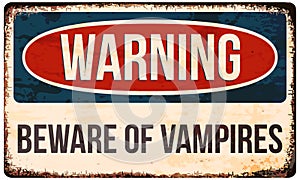 Halloween warning sign. Beware of vampires. Vector illustration, eps10.