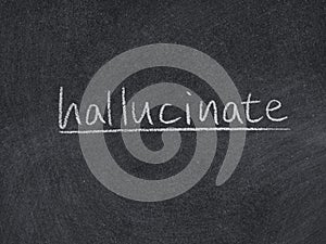 Hallucinate