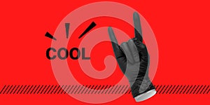 Hand in black rubber glove shows Heavy metal or devil horns gesture next to inscription COOL on red background. Minimalist art