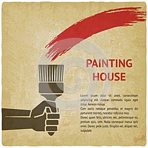 Hand with brush. painting house concept
