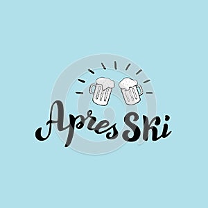 Hand drawn apres ski logo with two beers. Mountain resort leaflet.