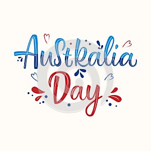 Hand drawn AUSTRALIA DAY typography poster.