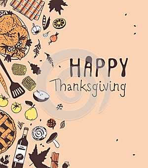 Hand drawn autumn holidays illustration. Creative ink art work. Actual vector drawing. Thanksgiving Day set: food, drinks, things