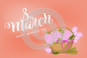 Hand drawn calligraphy 8 March for International Women`s Day with flat flower basket. Brush lettering, quote 8 March Happy Women