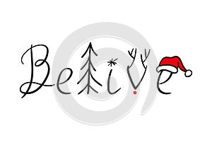 Hand-drawn Christmas lettering Belive