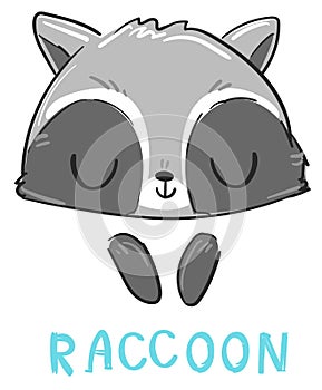 Hand Drawn Cute Raccoon. Cartoon character. Children print on t-shirt. Vector Illustration. Handwriting for the name of the animal