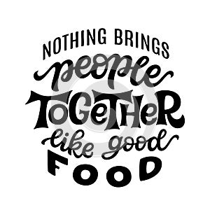 Hand drawn food quote. Vector typography