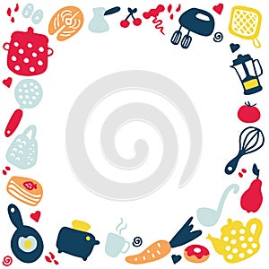 Hand-drawn frame of kitchen items. Doodle icons of kitchen appliances, devices for cooking, products and dishes