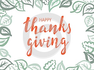 Hand drawn Happy Thanksgiving typography. Calligraphy lettering