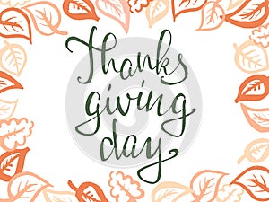 Hand drawn Happy Thanksgiving typography. Calligraphy lettering