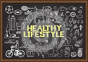 Hand drawn about HEALTHY LIFESTYLE on chalkboard