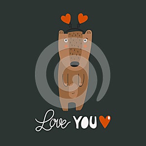 Hand drawn illustration, happy bear, heart, english text. Colorful background, funny animal. Love you