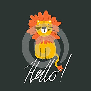 Hand drawn illustration, happy lion, english text. Colorful background, funny animal. Hello.