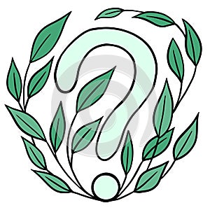 Hand drawn illustration of question mark with leaves flowers nature elements. Why concept for ecology environment