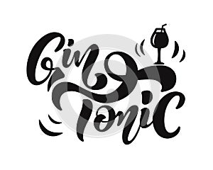 Hand drawn lettering for cocktail party and menu bar Gin Tonic