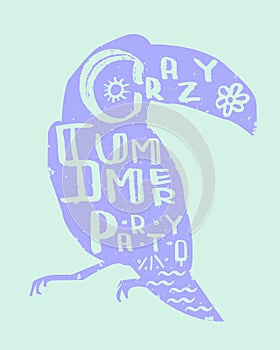 Hand drawn lettering `Crazy summer party` inscribed in toucan. Perfect for your summer party invitation, poster or flyer.