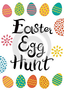 Hand drawn lettering. Easter egg hunt. Easter eggs with different hand drawn ornaments.