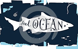 Hand drawn lettering - feel the ocean