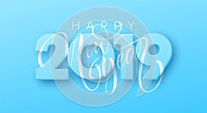 Hand drawn lettering Happy New Year 2019 on blue background. Vector illustration