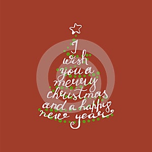 Hand drawn lettering I wish you a merry christmas and a happy new year, on red