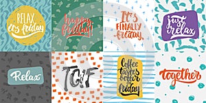 Hand drawn lettering quotes and greeting cards about friday collections isolated on the white background. Fun brush ink