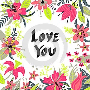 Hand drawn Love you typography lettering poster, card, illustration for mother`s day, valentine`s day